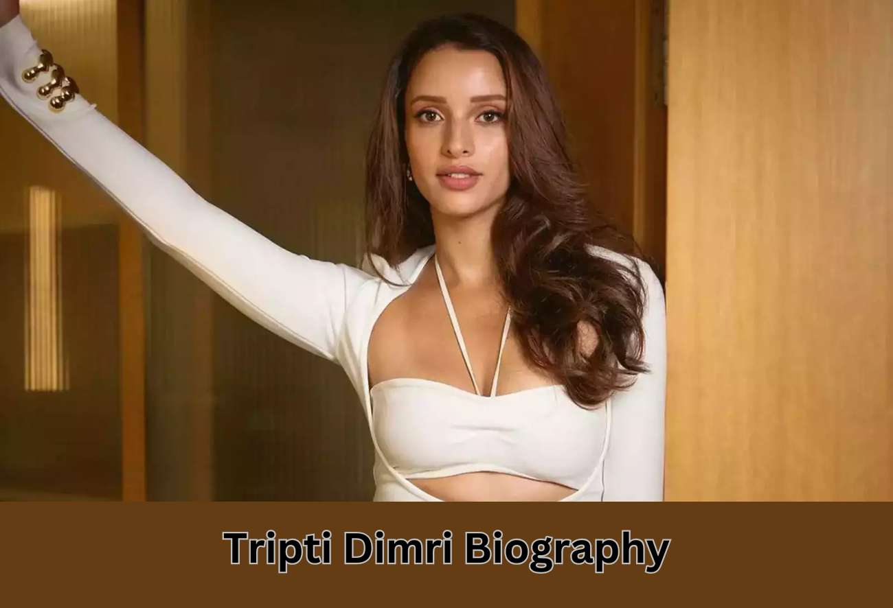 Tripti Dimri Bio